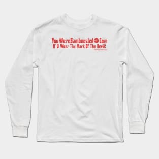 YouWereBamboozled dot Com Long Sleeve T-Shirt